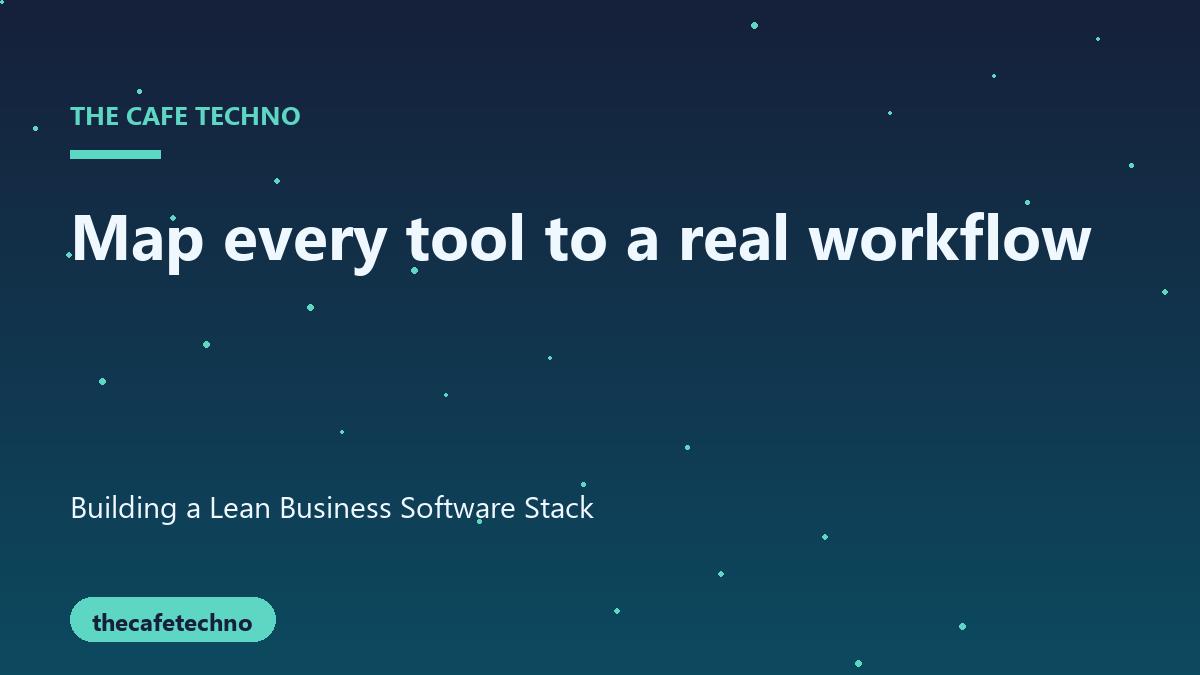 Diagram showing how to map each tool to a real recurring workflow